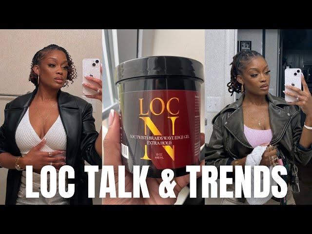 I'm Back! Minimal May, New LOC Product? & Everyday Loc looks.....