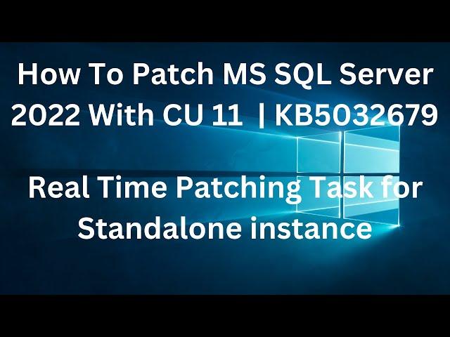 How To Patch MS SQL Server 2022 With CU 11 | KB5032679 #sqlserver2022