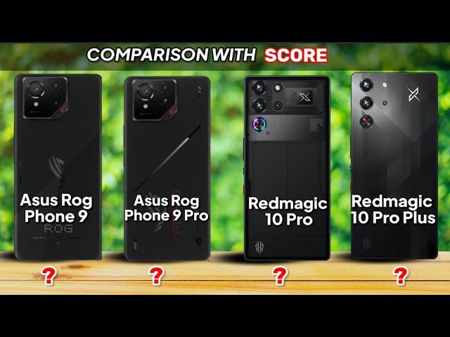 Asus Rog phone 9 vs Redmagic 10 Pro vs Asus Rog phone 9 Pro vs Redmagic 10 Pro Plus Comparison 