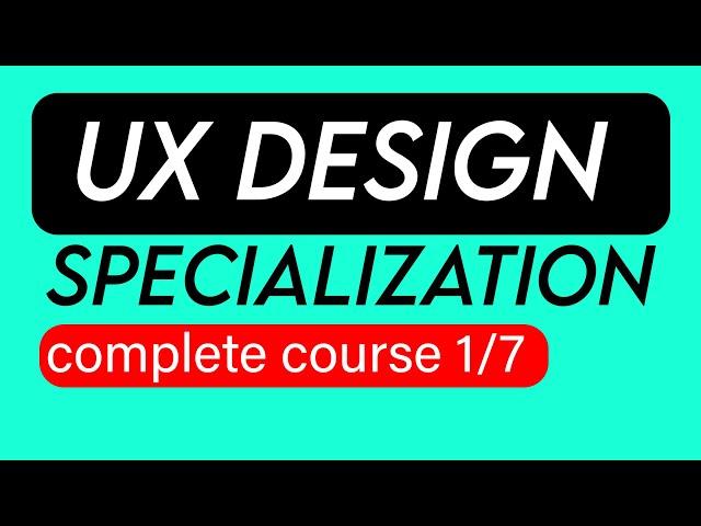 UX Design Tutorial For Beginners | ( Course 1/7 )  Foundations User Experience Design