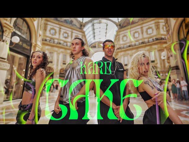 [KPOP IN PUBLIC ITALY] KARD "Cake" - Dance Cover by NTENSE / Colorain/ Kami