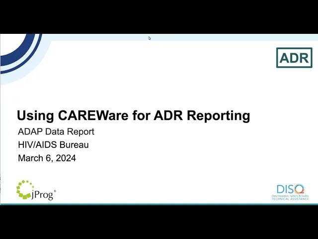 Using CAREWare for ADR Reporting TRIMMED