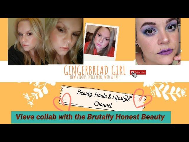 Vieve collab with the Brutally Honest Beauty