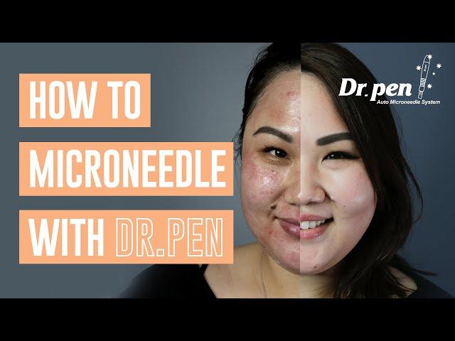 How to microneedle at home with Dr. Pen | Dr. Pen Australia | Microneedling | Skin Needling | CIT