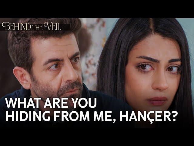 Is Hançer getting caught by her brother? | Behind the Veil Episode 106 | Season 2