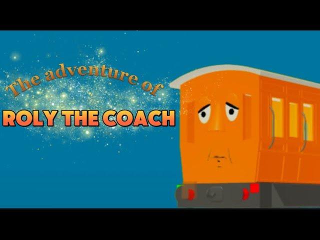 The adventure of Roly The Coach