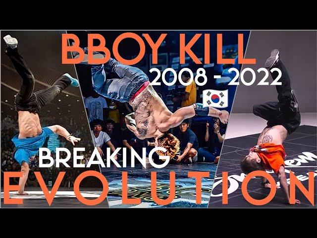 Bboy Kill Breaking Evolution | 2008 - 2022 | Gamblerz Crew | 