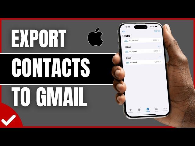 How To Export iPhone Contacts to Gmail (Full guide)