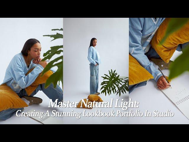 Master Natural Light: How to Create A Stunning Lookbook Portfolio In Studio