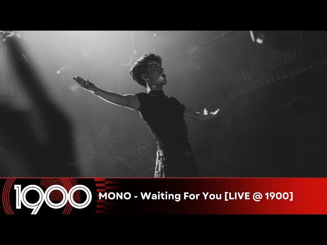 MONO - Waiting For You [LIVE @ 1900 Future Hits #50]