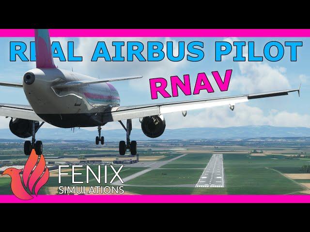 Fenix A320 RNAV Approach Tutorial with a Real Airbus Pilot! Beginner Friendly