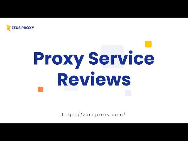 Zeus Proxy| Where can you read reviews about proxy services?