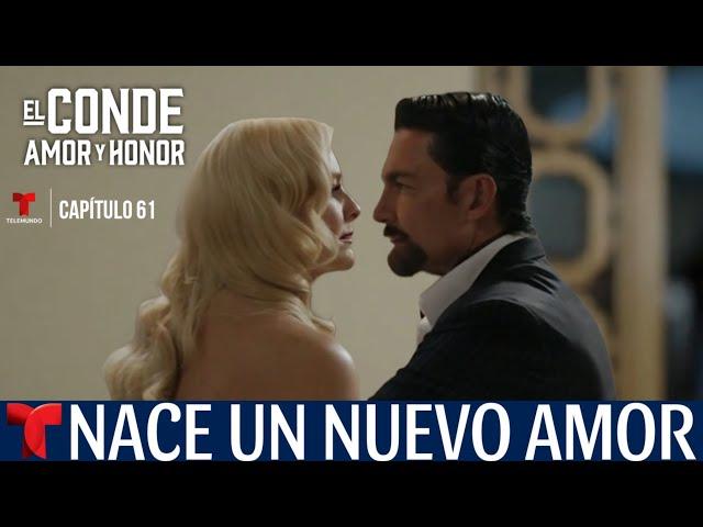 El Conde Amor Y Honor | Capítulo 61 Completo | TELEMUNDO