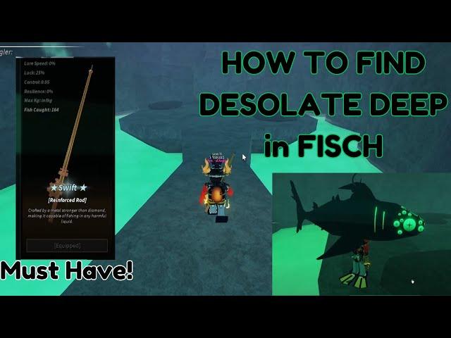 HOW TO FIND DESOLATE DEEP OCEAN in FISCH