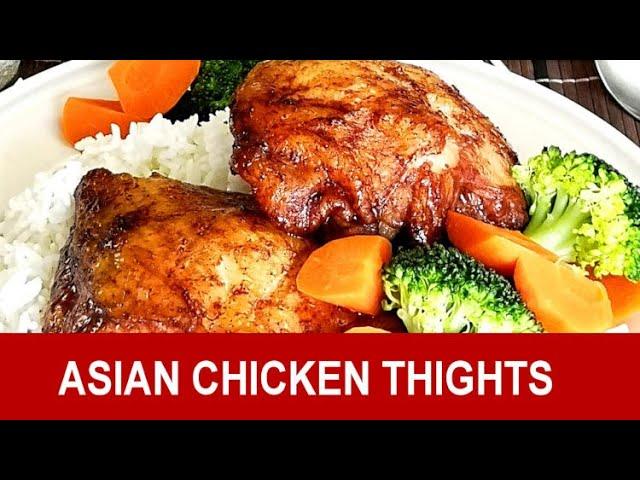 Asian chicken thighs – Quick and easy oven baked recipe (updated)