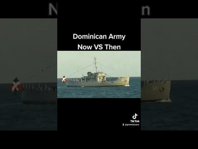 Dominican Army [Now VS Then]