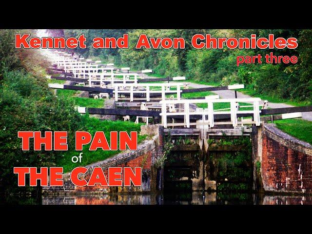 It's Locking Crazy  - Kennet and Avon Chronicles, part three. Episode 56 #caenhilllocks