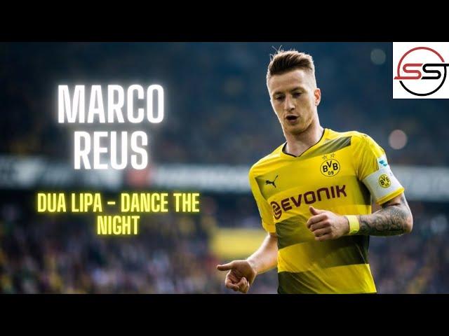 Marco Reus Season 2019-2020 ● Dua lipa Dance The Night ●