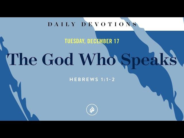 The God Who Speaks – Daily Devotional