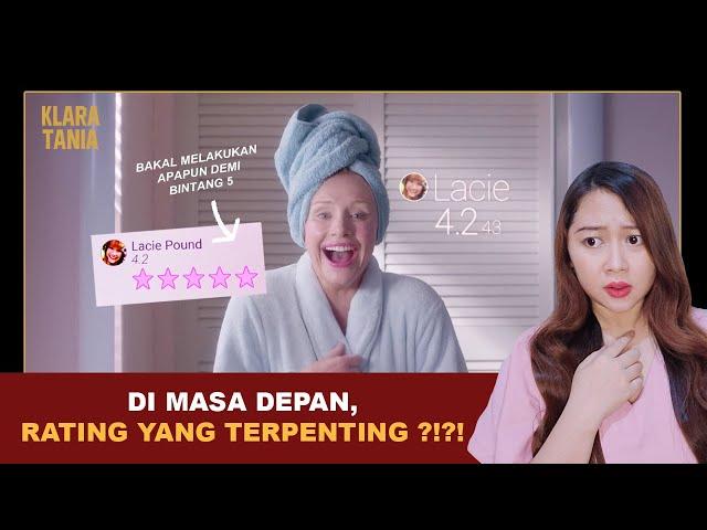 HIDUP SESEORANG DINILAI PAKAI RATING ?!?! | Alur Cerita Film oleh Klara Tania