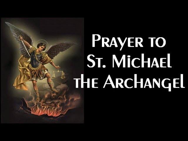 Prayer to St. Michael the Archangel