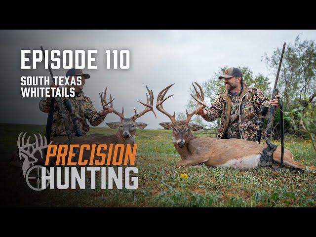 Precision Hunting - episode 110 - South Texas Whitetails at the G4 Ranch