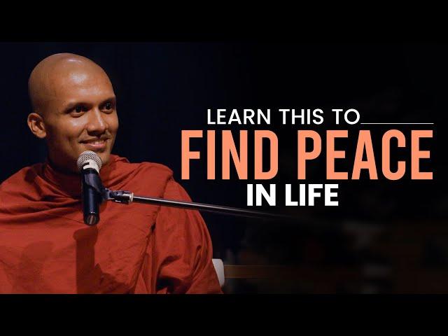 Learn this to Find Peace in Life | Buddhism In English