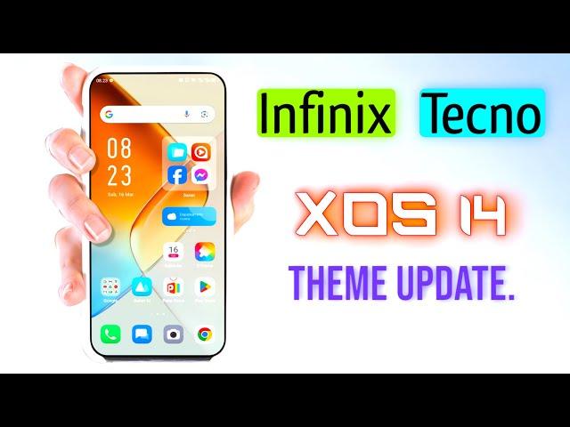 Infinix and Tecno XOS 14 Update Theme like infinix Note 40 pro