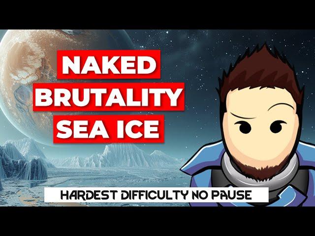 RimWorld Naked Brutality Sea Ice | 500% No pause