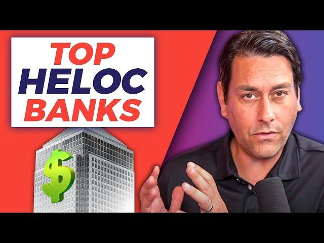 The Best Banks to Find HELOCs for Real Estate Investing | Morris Invest