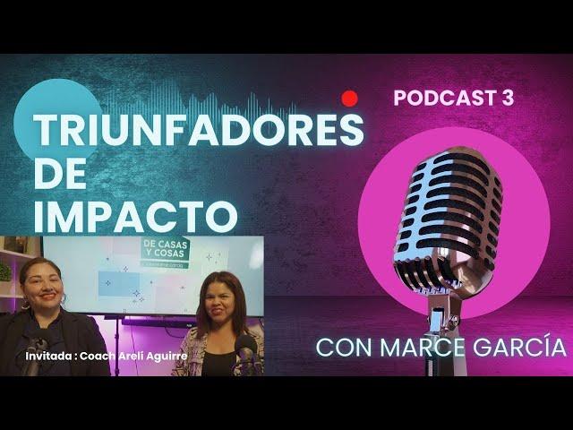 Triunfadores de Impacto con Arelí Aguirre