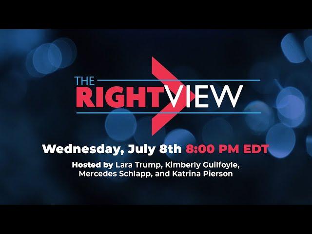 WATCH: The Right View with Lara Trump, Katrina Pierson, Mercedes Schlapp, and Kimberly Guilfoyle!