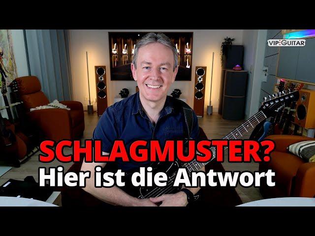 Schlagmuster auf der Gitarre: Unverzichtbar oder überbewertet?