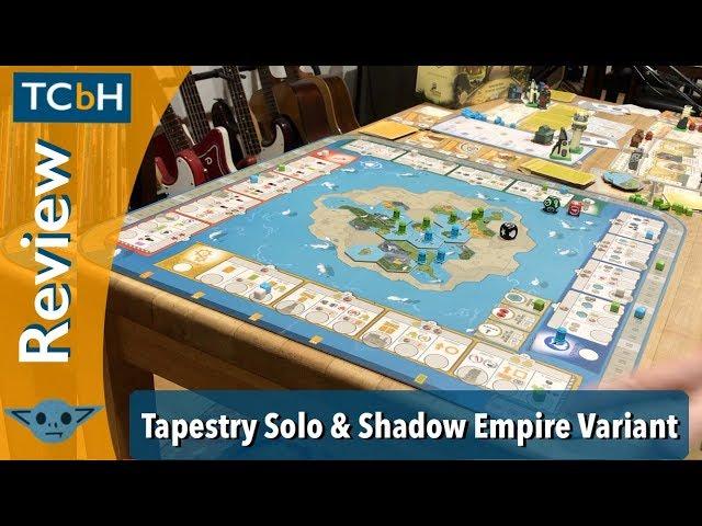 Tapestry Solo "Automa" & Shadow Empire Variant Review