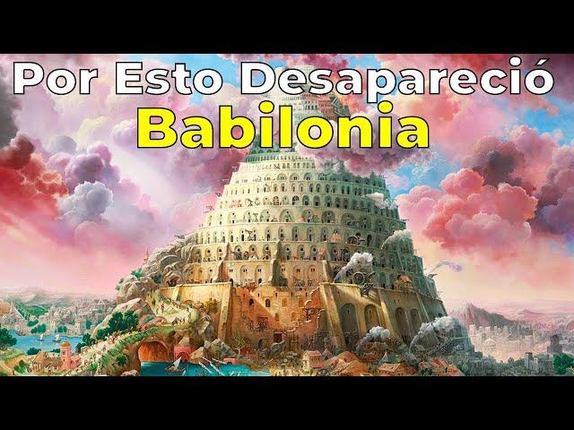 La caída de Babilonia, la ciudad más rica de todos los tiempos