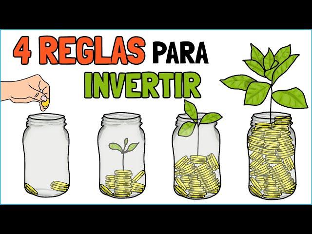 4 Reglas de oro para INVERTIR con éxito