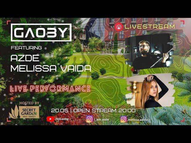 GAOBY ft  AZDE & MELISSA   #LivePerformance