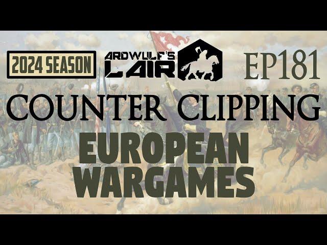 Counter Clipping Ep181 | European Wargame Publishers