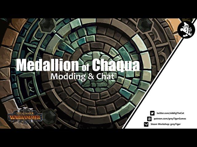 Medallion of Chaqua: Modding & Chat