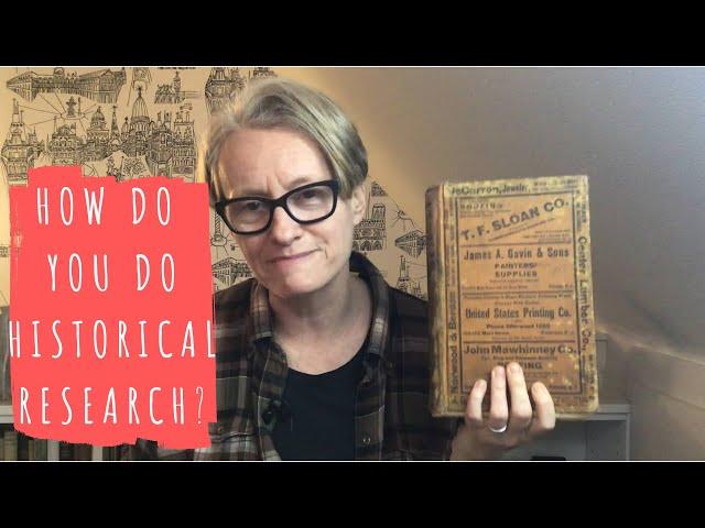 How Do You Do Historical Research for Your Books?