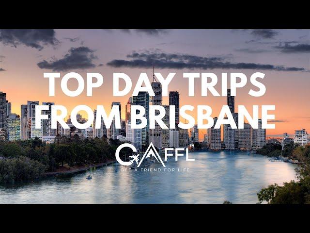 The Best Places To Visit Near Brisbane For The Ultimate Day Trips