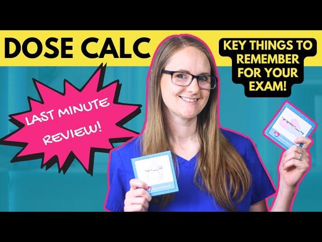 Watch this RIGHT BEFORE taking your dose calc exam