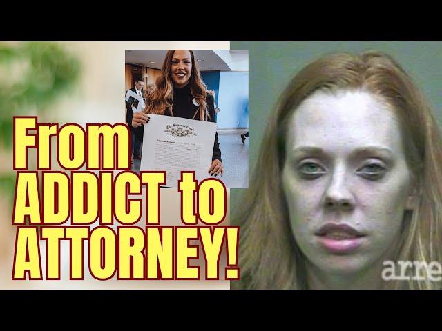 Addiction Success Stories: From Addict to Attorney!