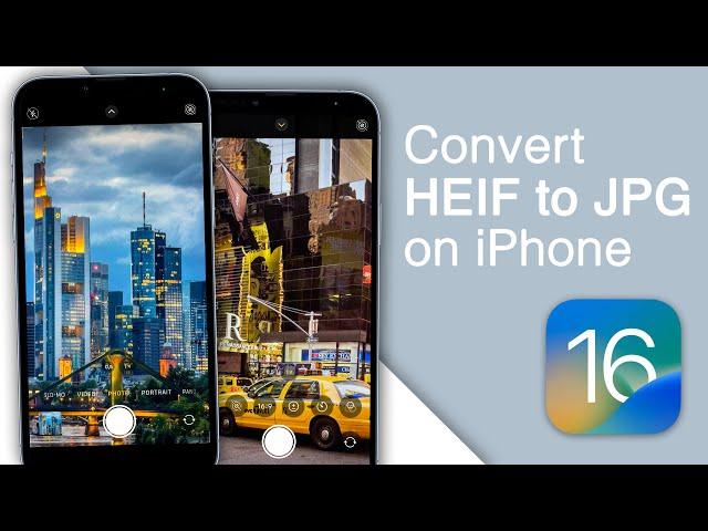 How to Convert HEIC to JPG in iPhone [iOS 16]