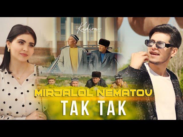 Mirjalol Nematov - Tak tak (Videoklip)