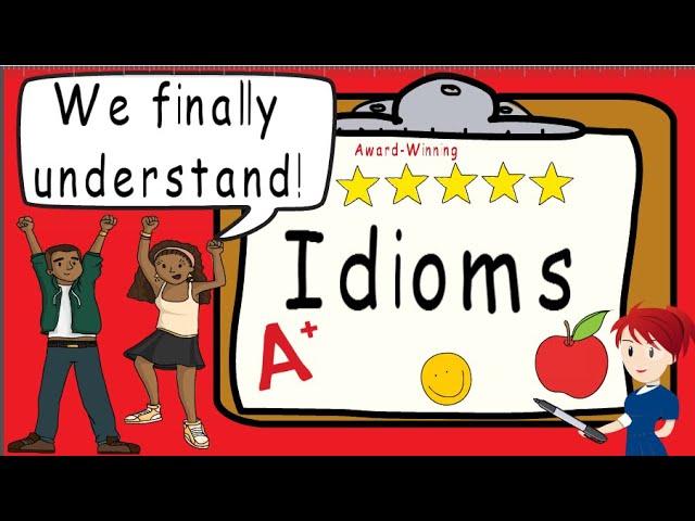 Idioms | Award Winning Teaching Video | What Is An Idiom? | Figurative Language