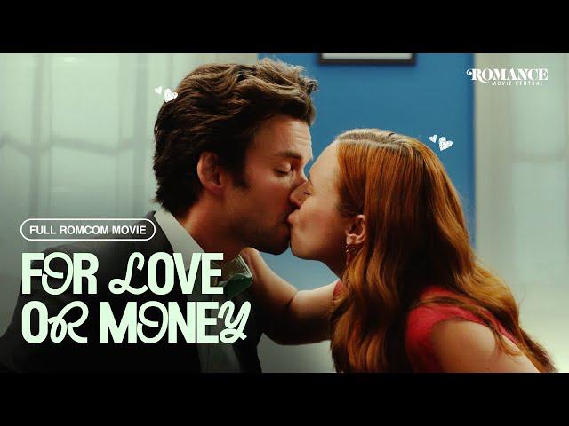 For Love Or Money | Full Romance Comedy Movie | Free HD Romantic Comedy RomCom Drama Film | RMC