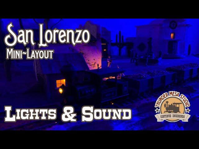 San Lorenzo Mini Layout | Adding Structure Lights & Sound Effects