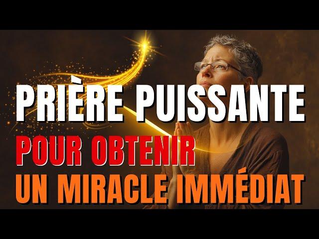 La Prière Miraculeuse Qui Donne des RÉSULTATS IMMÉDIATS