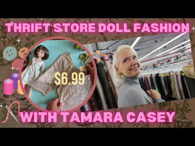 From Thrift Store to Doll Fashion: DIY Doll Clothing Tutorial with Tamara Casey